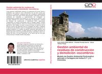 Produktbild: Gesti&oacute;n ambiental de residuos de construcci&oacute;n y demolici&oacute;n -escombros-