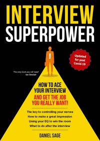 Produktbild: Interview Superpower - How To Ace Your Interview And Get The Job You Really Want!