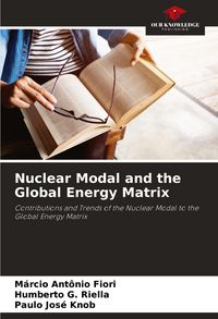 Produktbild: Nuclear Modal and the Global Energy Matrix