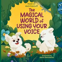 Produktbild: The Magical World of Using Your Voice