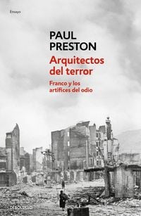 Produktbild: Arquitectos del Terror: Franco Y Los Art&iacute;fices del Odio / Architects of Terror: Paranoia, Conspiracy and Anti-Semitism in Francos Spain