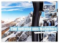 Produktbild: Eine Helireise ums Matterhorn (Wandkalender 2027 DIN A3 quer), CALVENDO Monatskalender