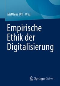 Produktbild: Empirische Ethik der Digitalisierung