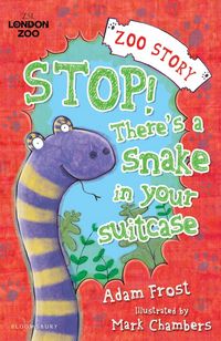 Produktbild: Stop! There's a Snake in Your Suitcase!