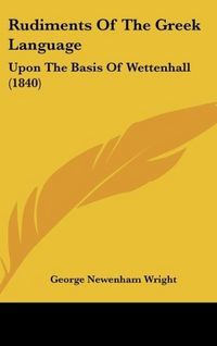 Produktbild: Wright, G: Rudiments Of The Greek Language