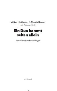 Ein Duo kommt selten allein