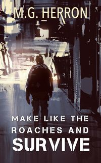 Produktbild: Make Like The Roaches And Survive
