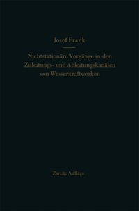 Produktbild: Nichtstation&auml;re Vorg&auml;nge in den Zuleitungs- und Ableitungskan&auml;len von Wasserkraftwerken