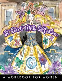 Produktbild: It Starts With Self-Love - A Workbook for Women