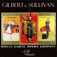 Produktbild: The Gondolieri/The Mikado/The Yeomen Of The Guard