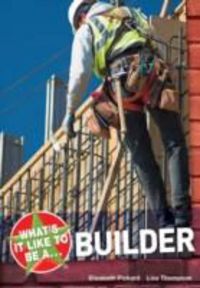 Produktbild: Dowen, E: What's it Like to be a Builder?