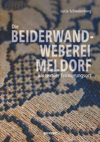 Produktbild: Die Beiderwandweberei Meldorf als textiler Erinnerungsort
