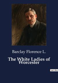 Produktbild: The White Ladies of Worcester