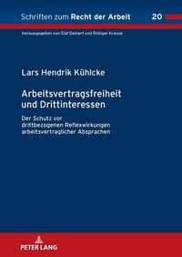 Produktbild: Arbeitsvertragsfreiheit und Drittinteressen