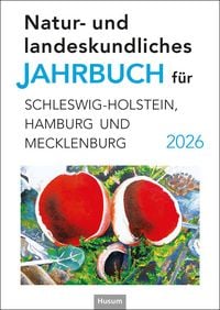 Produktbild: Natur- und landeskundliches Jahrbuch f&uuml;r Schleswig-Holstein, Hamburg und Mecklenburg 2026