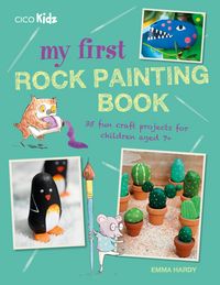 Produktbild: Hardy, E: My First Rock Painting Book