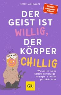 Produktbild: Der Geist ist willig, der K&ouml;rper chillig