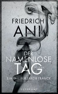 Produktbild: Der namenlose Tag - Roman (Jakob-Franck-Serie 1)