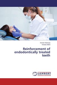 Produktbild: Reinforcement of endodontically treated teeth