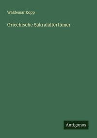 Produktbild: Griechische Sakralaltert&uuml;mer