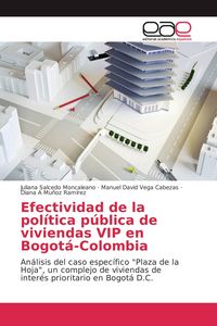 Produktbild: Efectividad de la pol&iacute;tica p&uacute;blica de viviendas VIP en Bogot&aacute;-Colombia