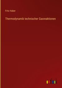 Produktbild: Thermodynamik technischer Gasreaktionen