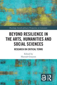 Produktbild: Beyond Resilience in the Arts, Humanities and Social Sciences