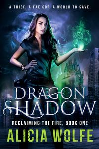 Produktbild: Dragon Shadow (Reclaiming the Fire, #1)
