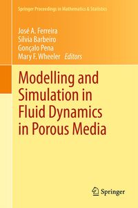 Produktbild: Modelling and Simulation in Fluid Dynamics in Porous Media