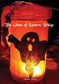 Produktbild: The Ghost of Lantern Bridge