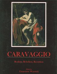 Produktbild: Caravaggio: Realism, Rebellion, Reception