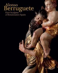 Produktbild: Alonso Berruguete