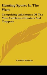 Produktbild: Hartley, C: Hunting Sports In The West