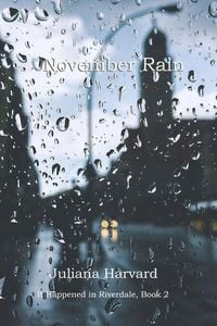 Produktbild: November Rain (It Happened in Riverdale, #2)