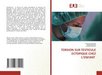 Produktbild: Torsion Sur Testicule Ectopique Chez L'enfant