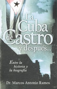 Produktbild: La Cuba de Castro Y Despu&iquest;&iquest;s...