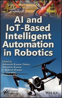 Produktbild: AI and IoT-Based Intelligent Automation in Robotics