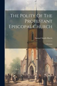 Produktbild: The Polity Of The Protestant Episcopal Church