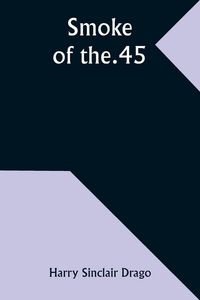 Produktbild: Smoke of the .45