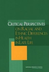 Produktbild: Critical Perspectives on Racial and Ethnic Differences in Health in Late Life