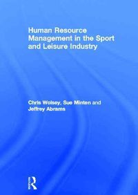 Produktbild: Wolsey, C: Human Resource Management in the Sport and Leisur