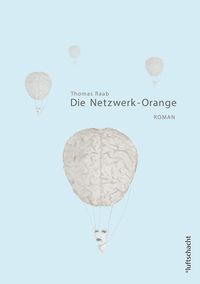 Produktbild: Die Netzwerk-Orange