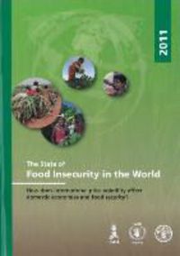 Produktbild: The State of Food Insecurity in the World 2011