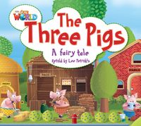 Produktbild: Our World Readers: The Three Pigs