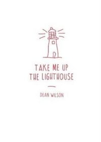 Produktbild: Take Me Up The Lighthouse
