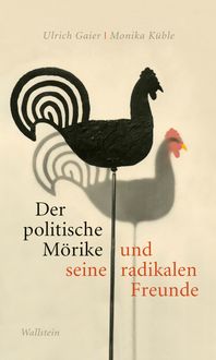 Produktbild: Der politische M&ouml;rike und seine radikalen Freunde