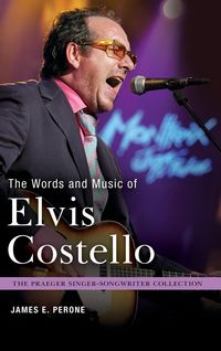 Produktbild: The Words and Music of Elvis Costello