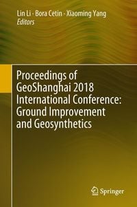 Produktbild: Proceedings of GeoShanghai 2018 International Conference: Ground Improvement and Geosynthetics
