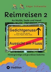 Produktbild: Reimreisen 2 - Von Ortsnamen und Ortsansichten zu hintergr&uuml;ndigen und grundlosen Gedichten mit Sprachwitz