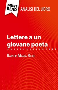 Produktbild: Lettere a un giovane poeta di Rainer Maria Rilke (Analisi del libro)